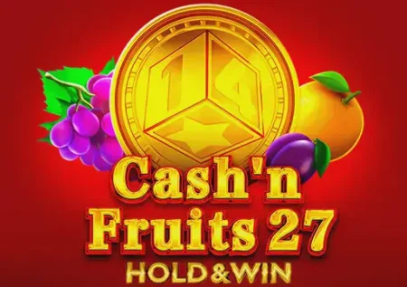 Cash n Fruits 27 Hold And Win 