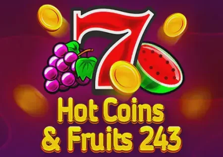 Hot Coins And Fruits 243 