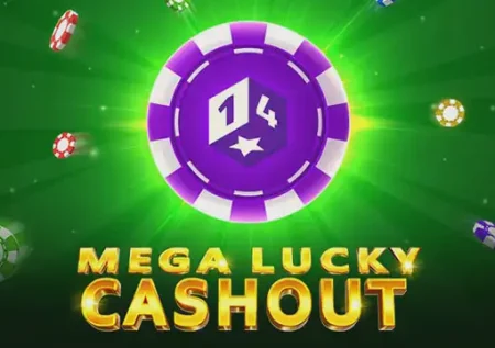 Mega Lucky Cashout 