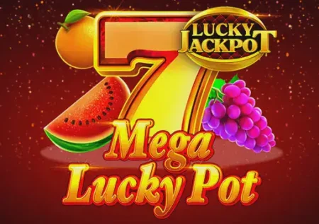Mega Lucky Pot 