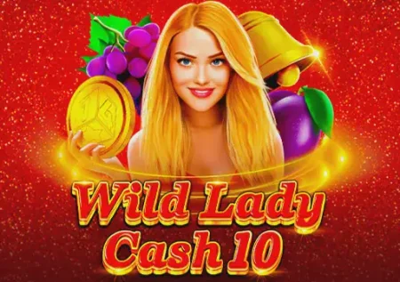Wild Lady Cash 10 